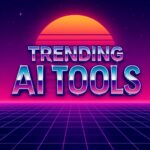 Trending AI Tools